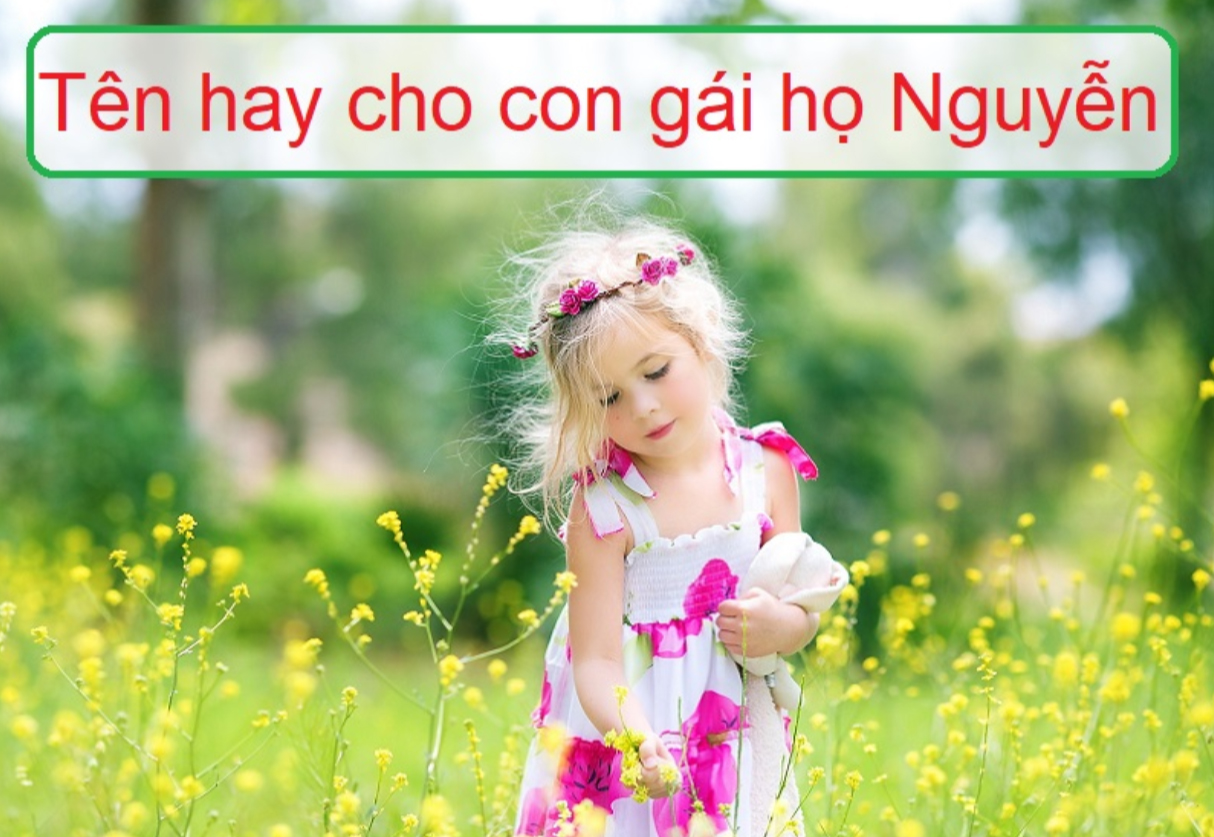 đặt tên cho con gái họ Nguyễn